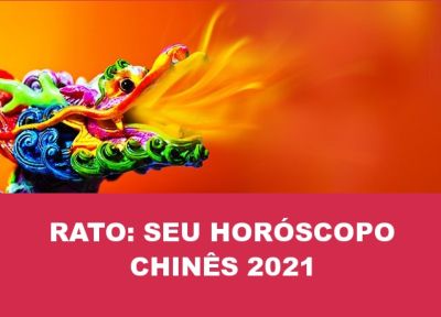 🐀 Rato: seu horóscopo chinês 2021 GRÁTIS e completo