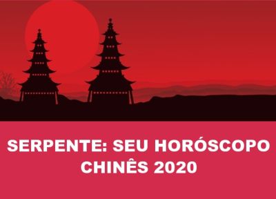 Serpente: seu horóscopo chinês 2020 GRATUITO e completo