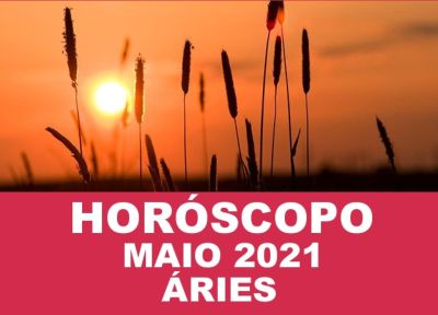 ♈Áries: Horóscopo de Maio de 2021