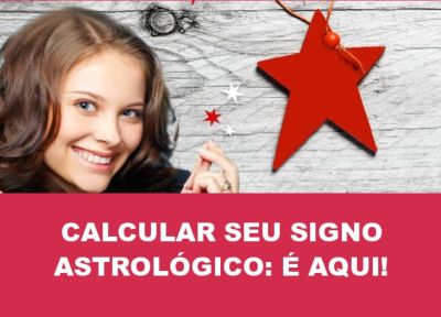 Descubra gratuitamente o seu signo astrológico de acordo com sua data de nascimento