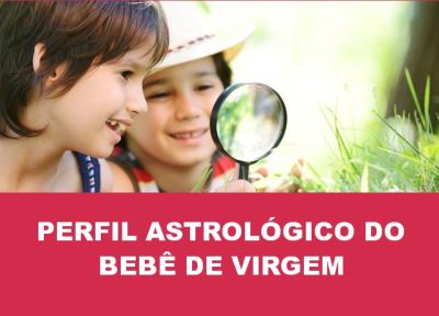 As características dos bebês de Virgem na astrologia: é grátis